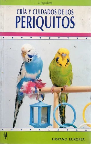 CRIA Y CUIDADOS DE LOS PERIQUITOS - 1