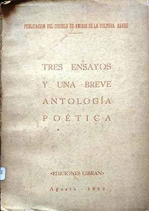 TRES ENSAYOS Y UNA BREVE ANTOLOGÍA POÉTICA - 1