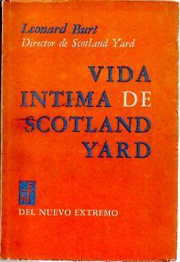 VIDA INTIMA DE SCOTLAND YARD - 1