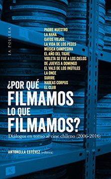 ¿POR QUÉ FILMAMOS LO QUE FILMAMOS? - 1