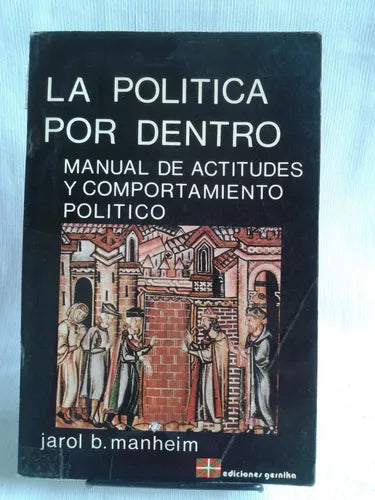 LA POLITICA POR DENTRO - 1