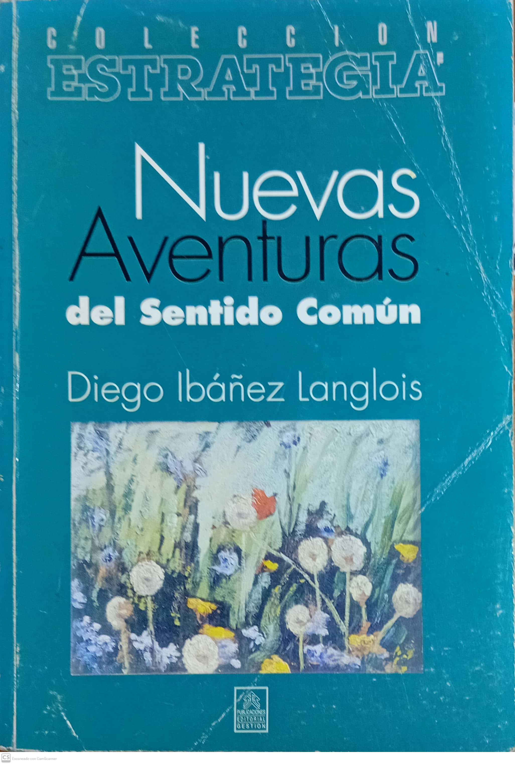 NUEVAS AVENTURAS DEL SENTIDO COMÚN - 1