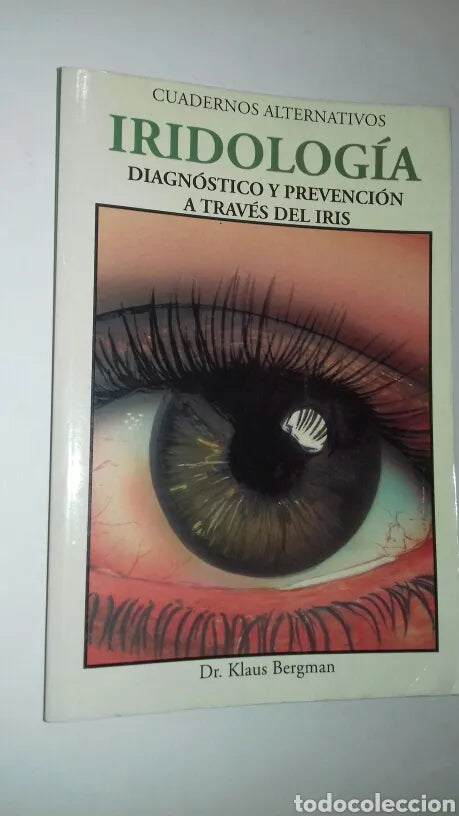 RIDOLOGIA. DIAGNOSTICO Y PREVENCION A TRAVES DEL IRIS - 1
