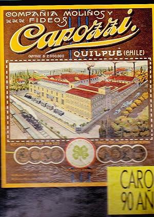 CAROZZI 90 AÑOS. LA EMPRESA Y LAS PASTAS EN CHILE 1898-1988 - 1