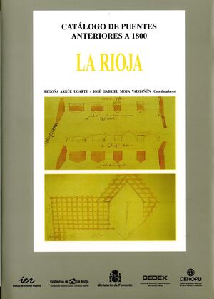 CATÁLOGO DE PUENTES ANTERIORES A 1800 : LA RIOJA - 1
