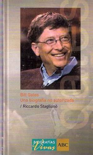 BILL GATES, UNA BIOGRAFIA NO AUTORIZADA - 1