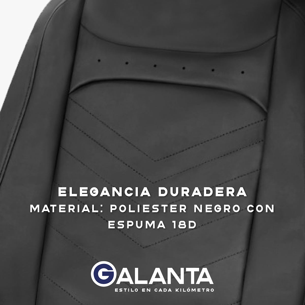 FUNDA CUBRE ASIENTO GALANTA LUXURY NEGRO 4.8MM 18D FOAM - 4