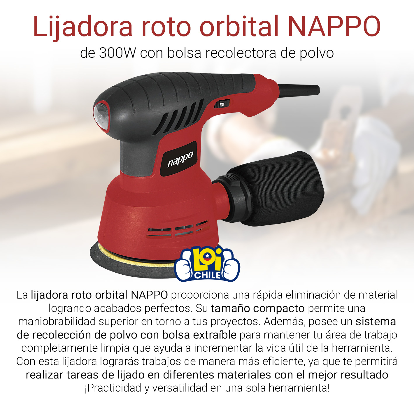 LIJADORA ROTO ORBITAL NAPPO 300W CON RECOLECTOR DE POLVO - 2