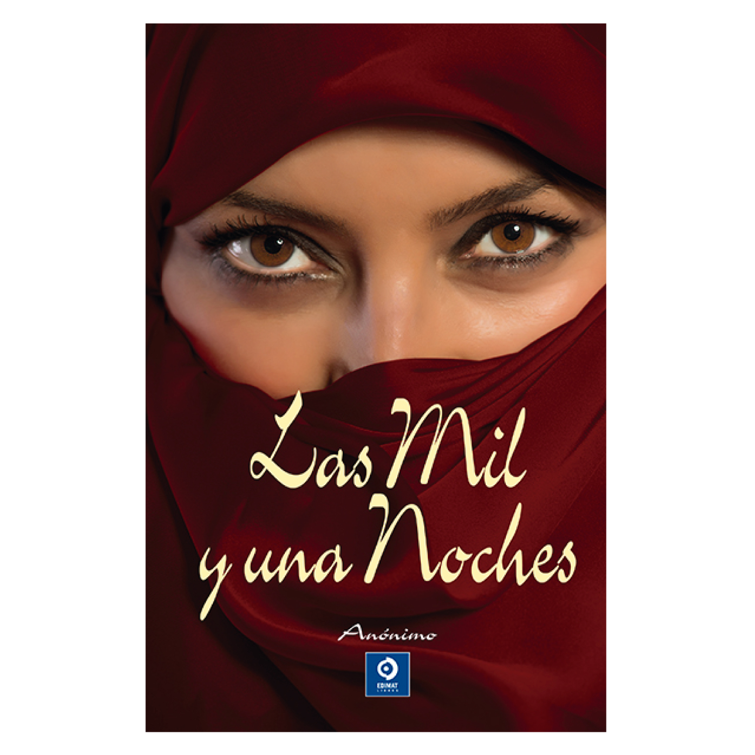 LIBRO LAS MIL Y UNA NOCHES - ANONIMO