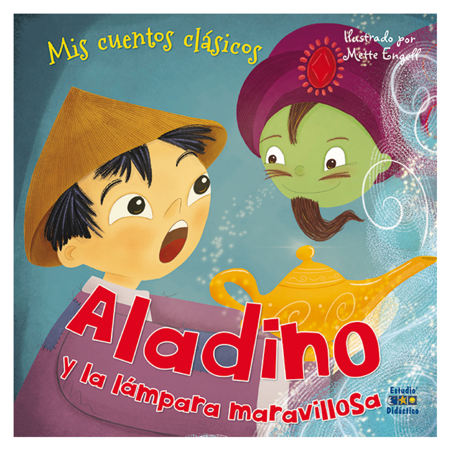 LIBRO ALADINO Y LA LAMPARA MARAVILLOSA - ENGELL, METTE - 1