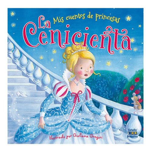 LIBRO LA CENICIENTA - GREGORI, GIULIANA - 1