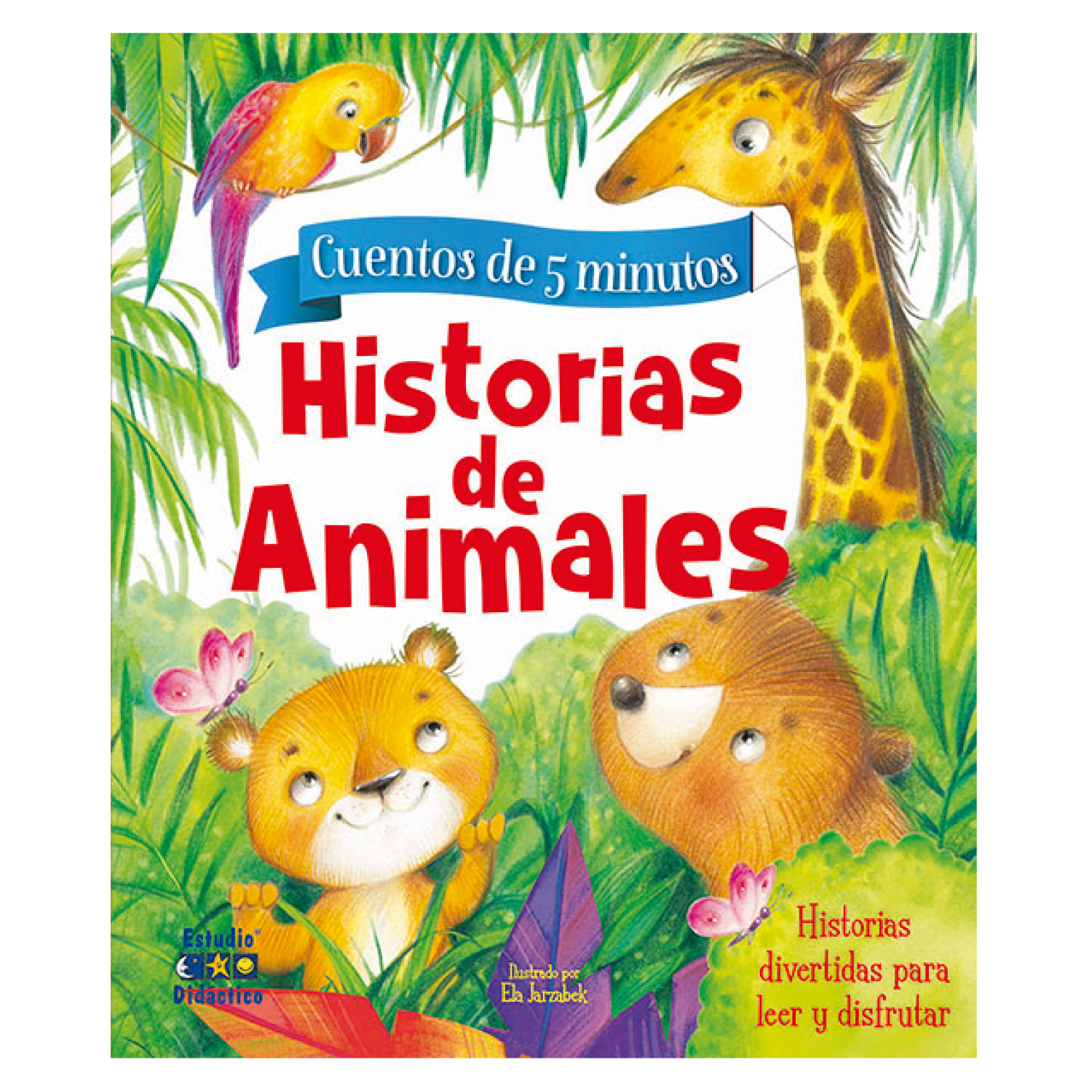LIBRO HISTORIAS DE ANIMALES - EQUIPO EDITORIAL - 1