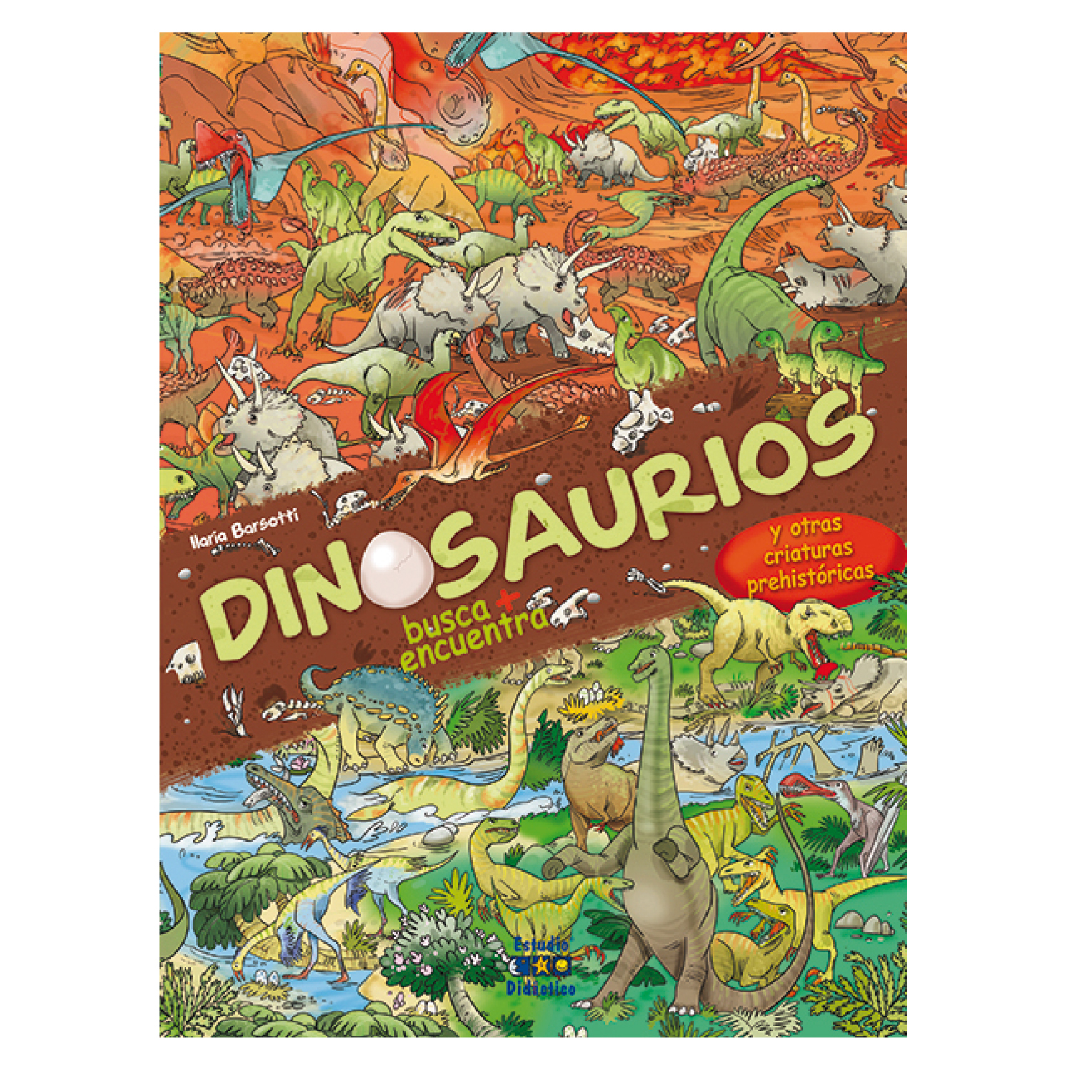 LIBRO DINOSAURIOS. BUSCA, ENCUENTRA Y COLOREA - BARSOTTI, ILARIA - 1