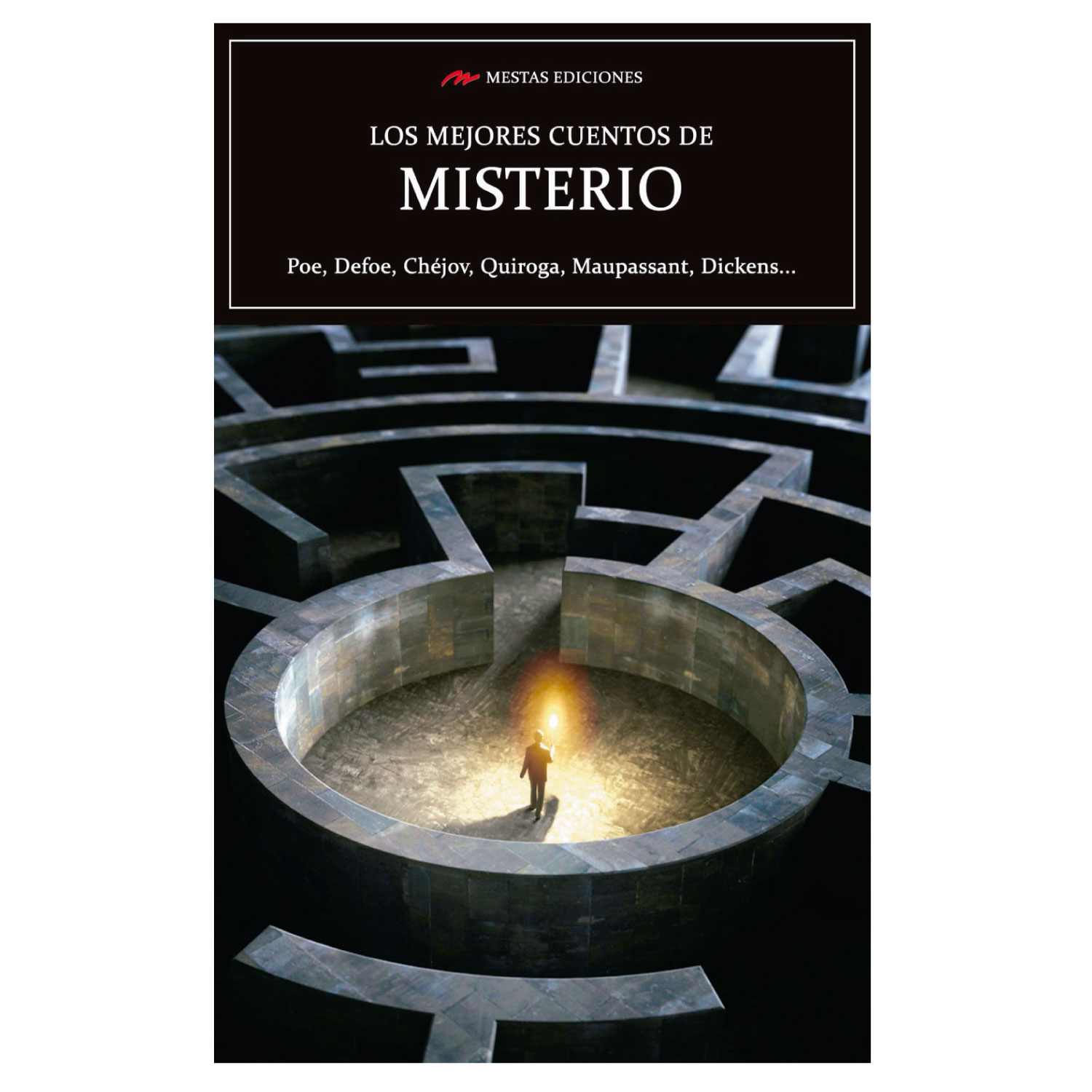 LIBRO LOS MEJORES CUENTOS DE MISTERIO - POE, MAUPASSANT, DICKENS - 1