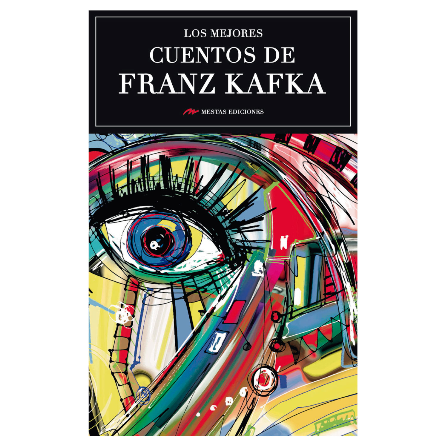LIBRO LOS MEJORES CUENTOS DE FRANZ KAFKA - KAFKA, FRANZ - 1