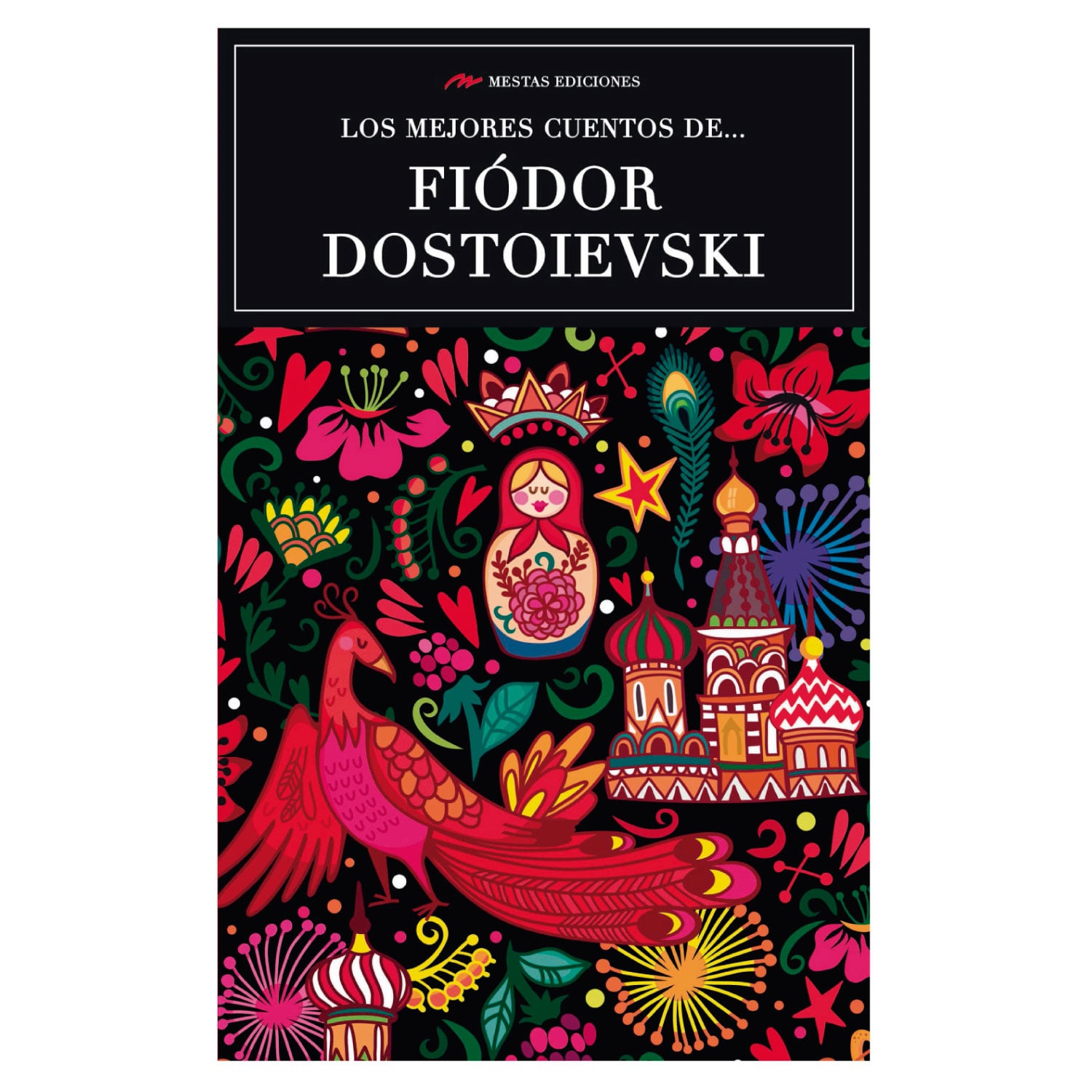 LIBRO LOS MEJORES CUENTOS DE FIODOR DOSTOIEVSKI - DOSTOIEVSKI, FIODOR MIJAÏLOVICH - 1