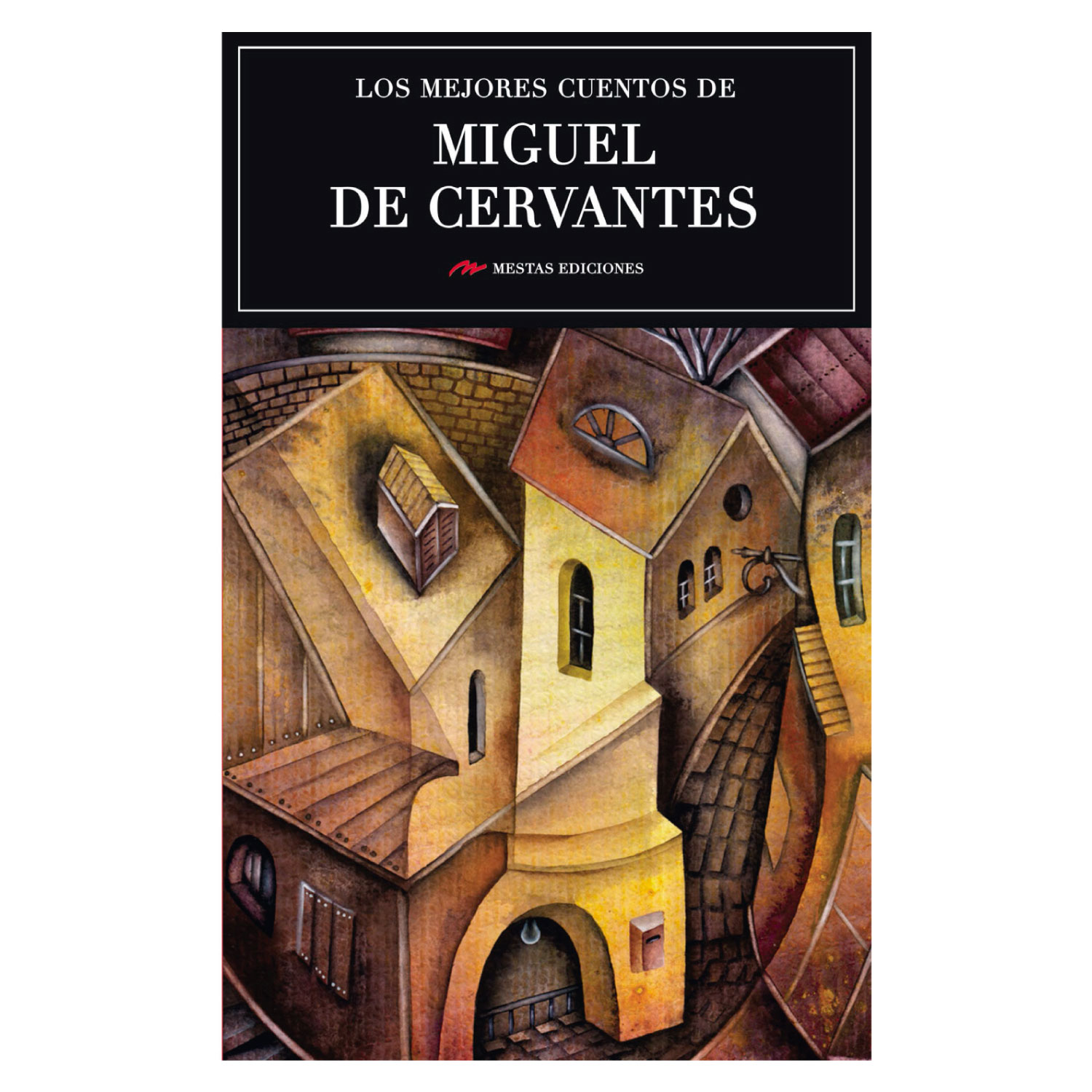 LIBRO LOS MEJORES CUENTOS DE MIGUEL DE CERVANTES - DE CERVANTES, MIGUEL - 1