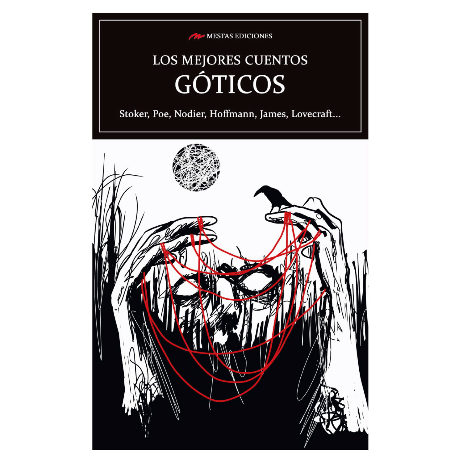LIBRO LOS MEJORES CUENTOS GOTICOS - POE, MAUPASSANT, LE FANU - 1
