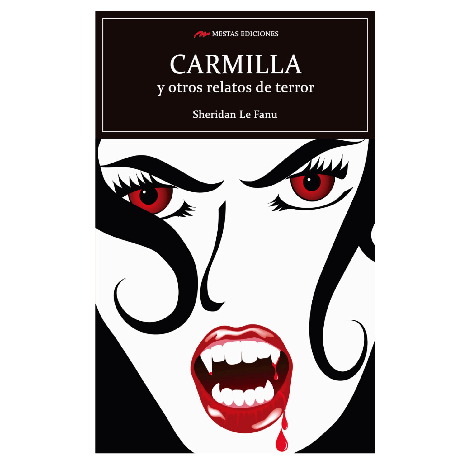 LIBRO CARMILLA Y OTROS RELATOS DE TERROR - LE FANU, SHERIDAN - 1