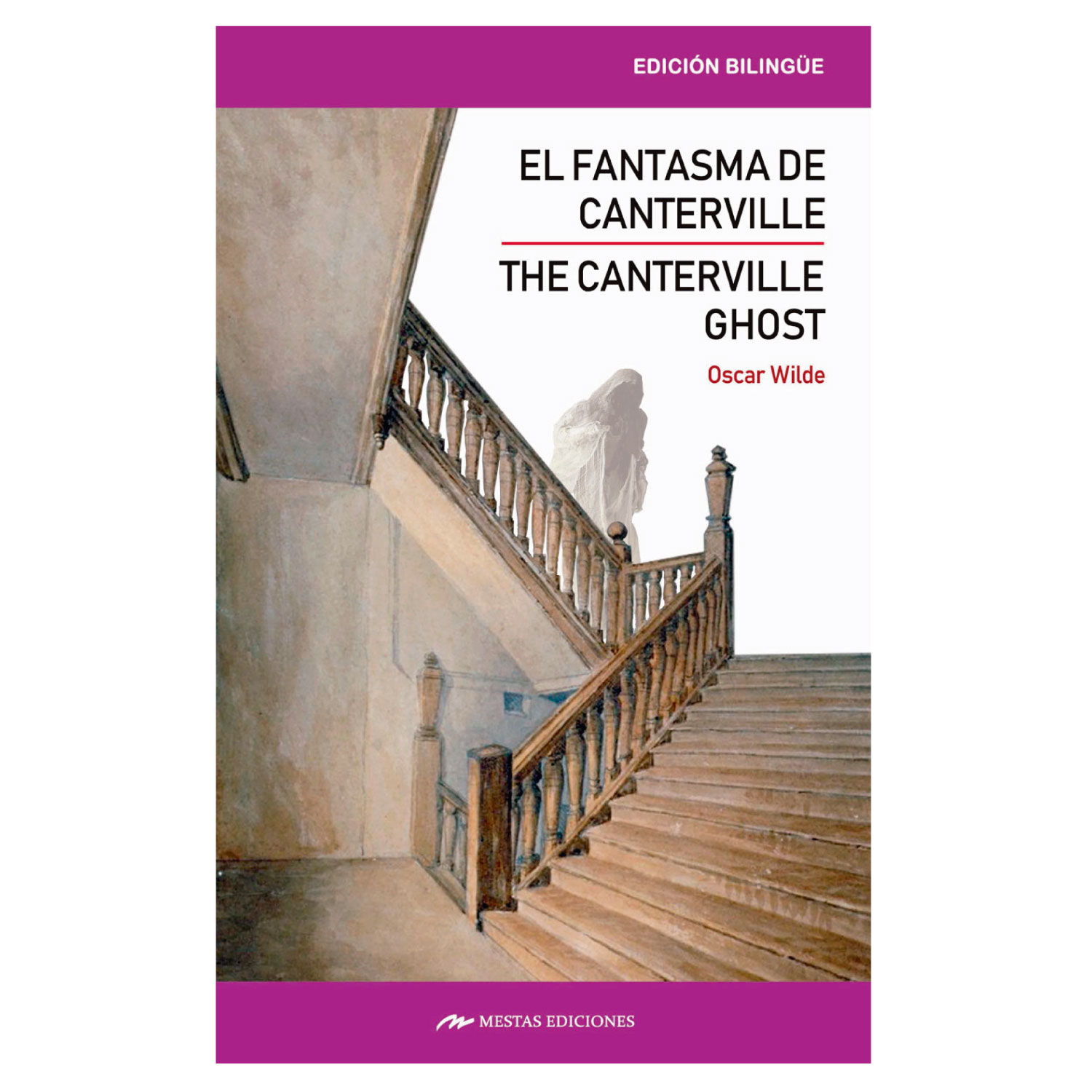 LIBRO THE CANTERVILLE GHOST /EL FANTASMA DE CANTERVILLE BILINGÜE - WILDE, OSCAR - 1