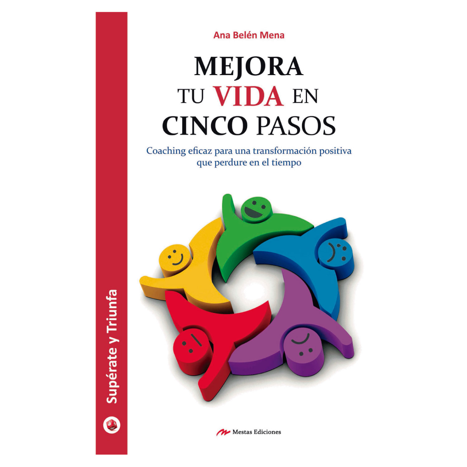 LIBRO MEJORA TU VIDA EN 5 PASOS MENA, ANA BELEN - 1