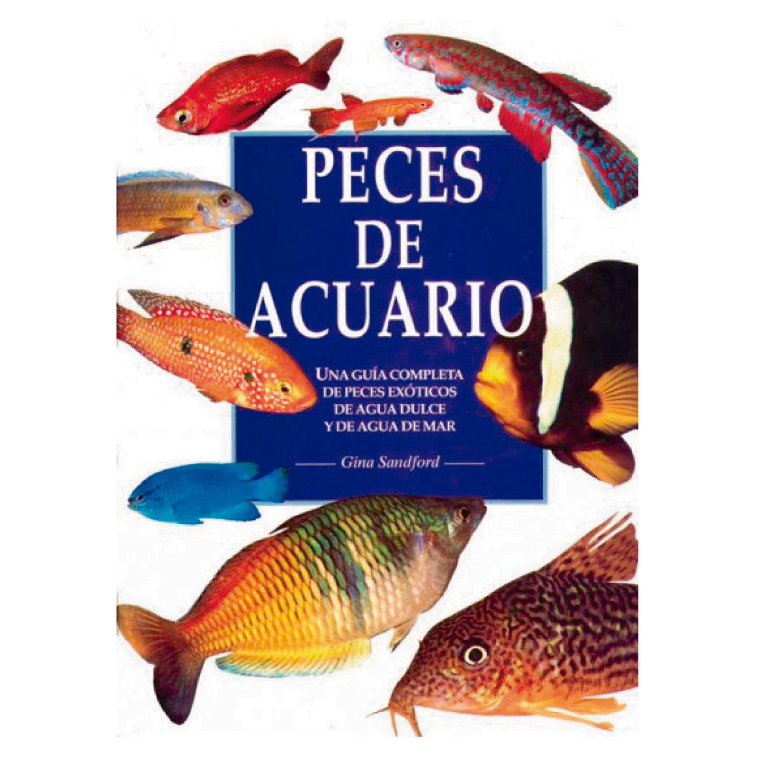 LIBRO PECES DE ACUARIO GINA STANDFORD - 1