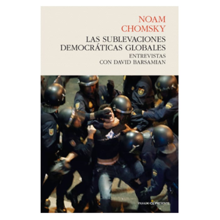 LIBRO SUBLEVACIONES DEMOCRATICAS GLOBALES - CHOMSKY, NOAM - 1