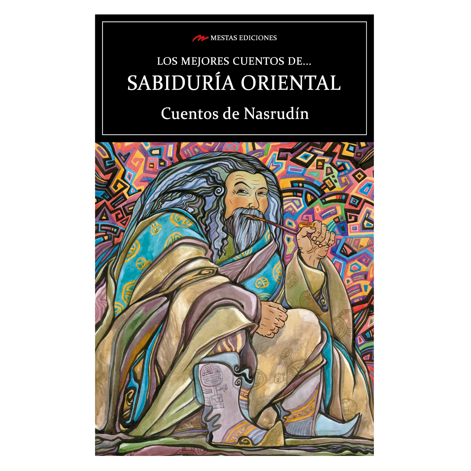 LIBRO MEJORES CUENTOS DE SABIDURÍA ORIENTAL CUENTOS DE NASRUDÍN - JURADO SOTO, JUAN JOSÉ - 1