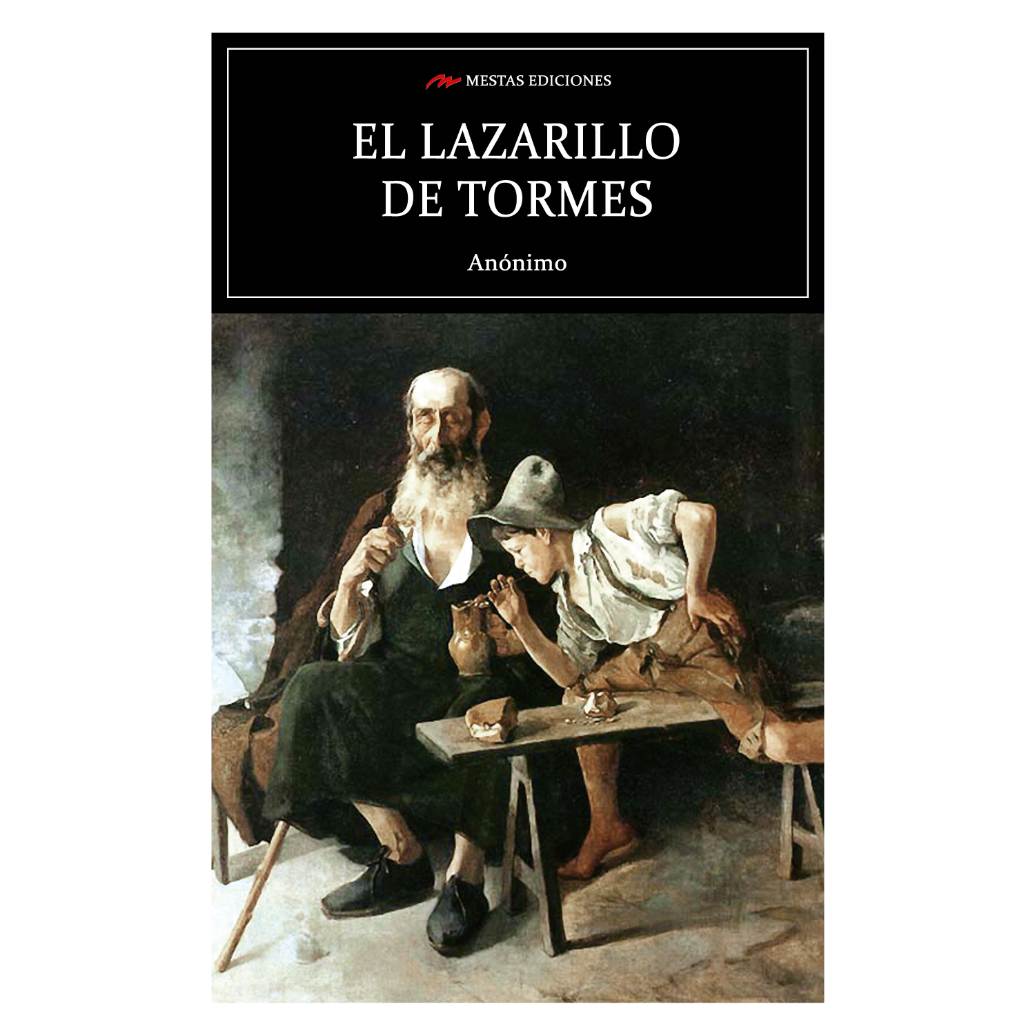 LIBRO EL LAZARILLO DE TORMES - ANÓNIMO - 1