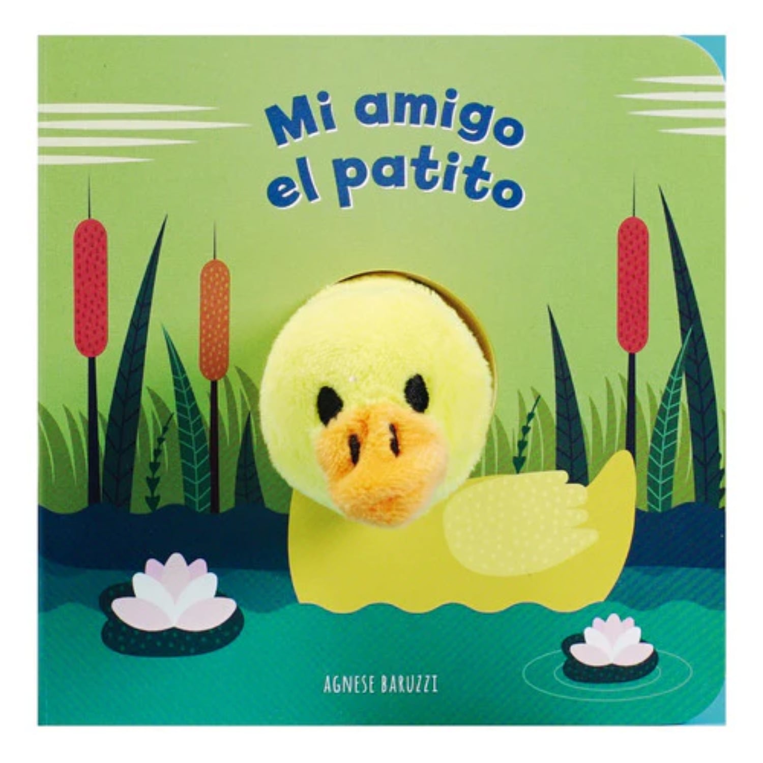 LIBRO MI AMIGO EL PATITO - BARUZZI, AGNESE - 1