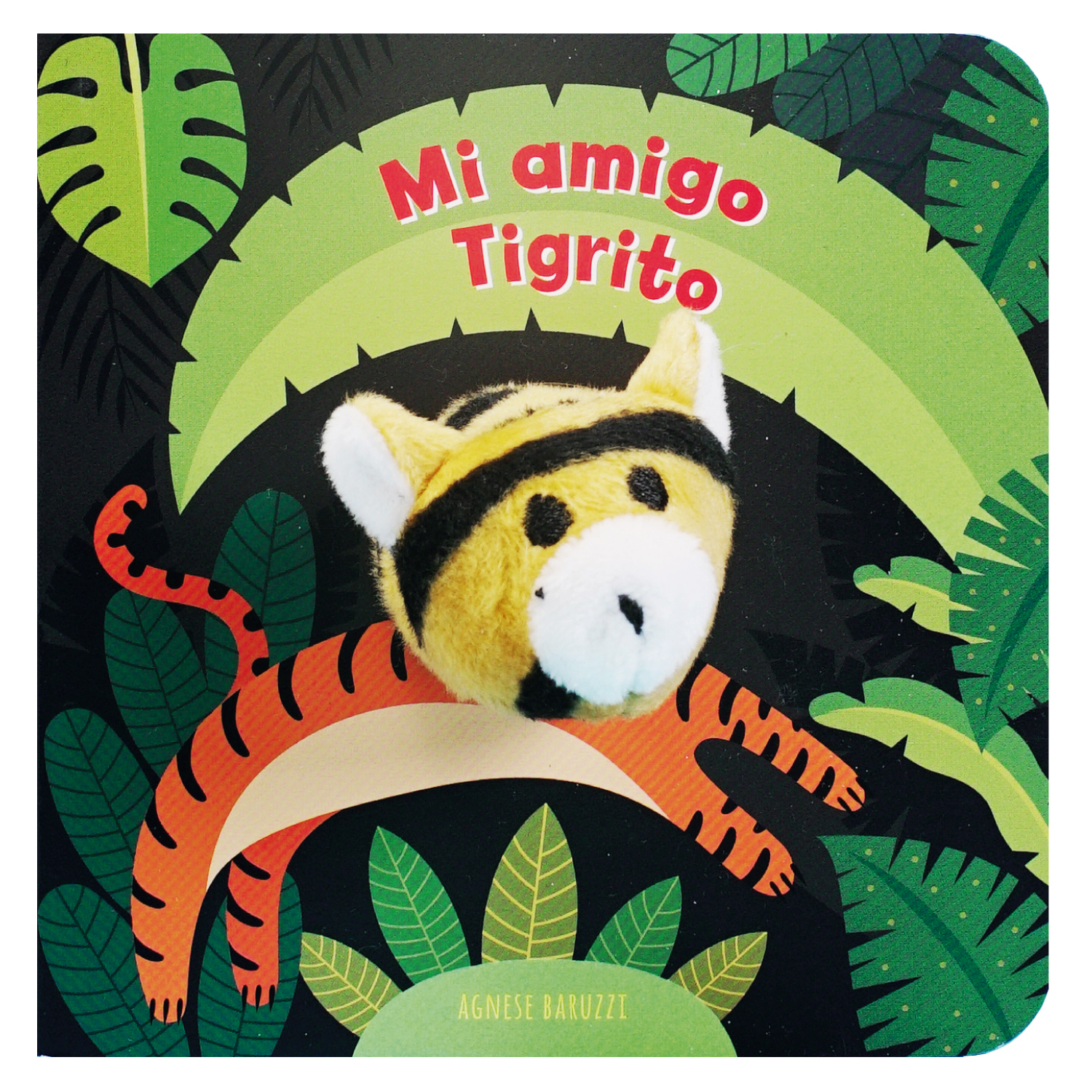 LIBRO MI AMIGO EL TIGRITO - BARUZZI, AGNESE - 2