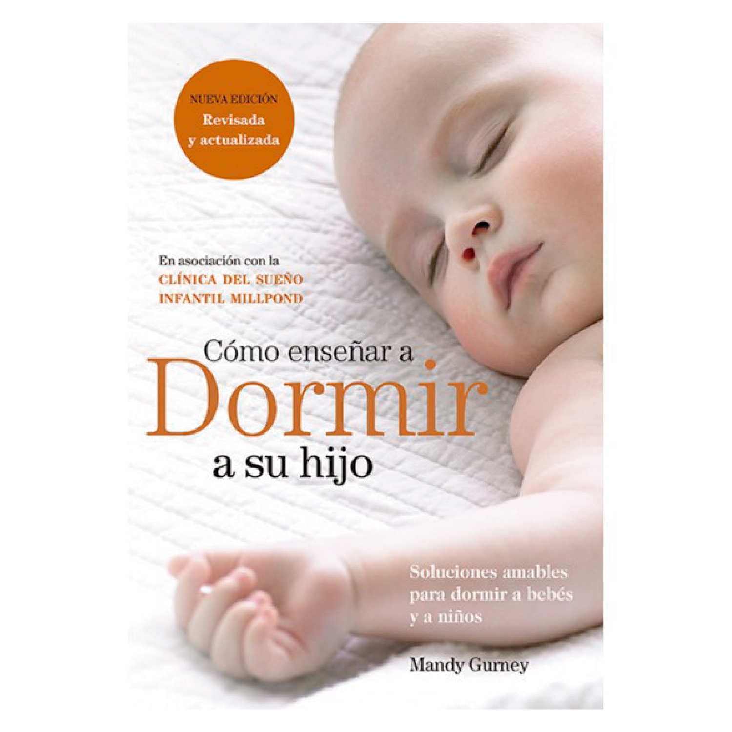 LIBRO COMO ENSEÑAR A DORMIR A SU HIJO GURNEY, MANDY - 1