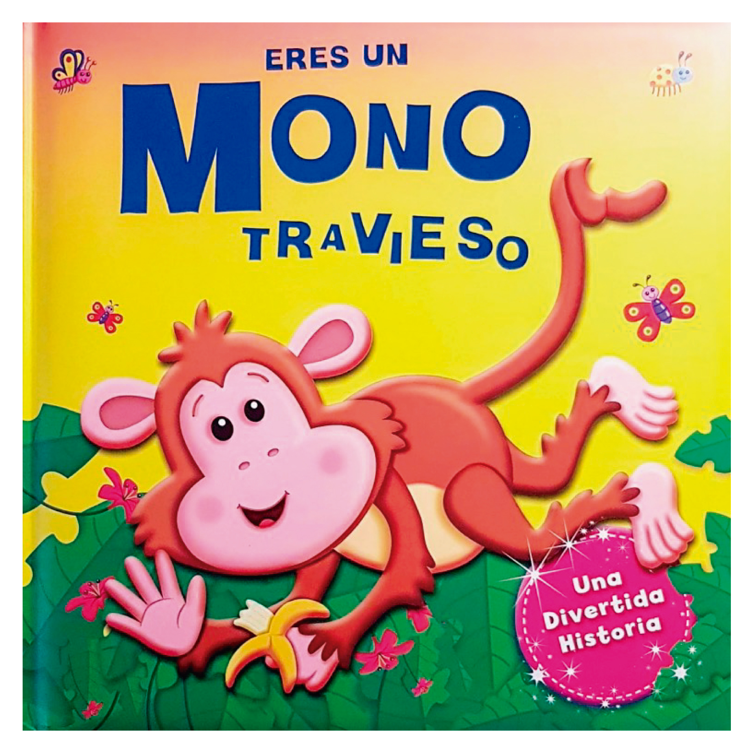 LIBRO ERES UN MONO TRAVIESO - LEWIS, CARRIE - 1
