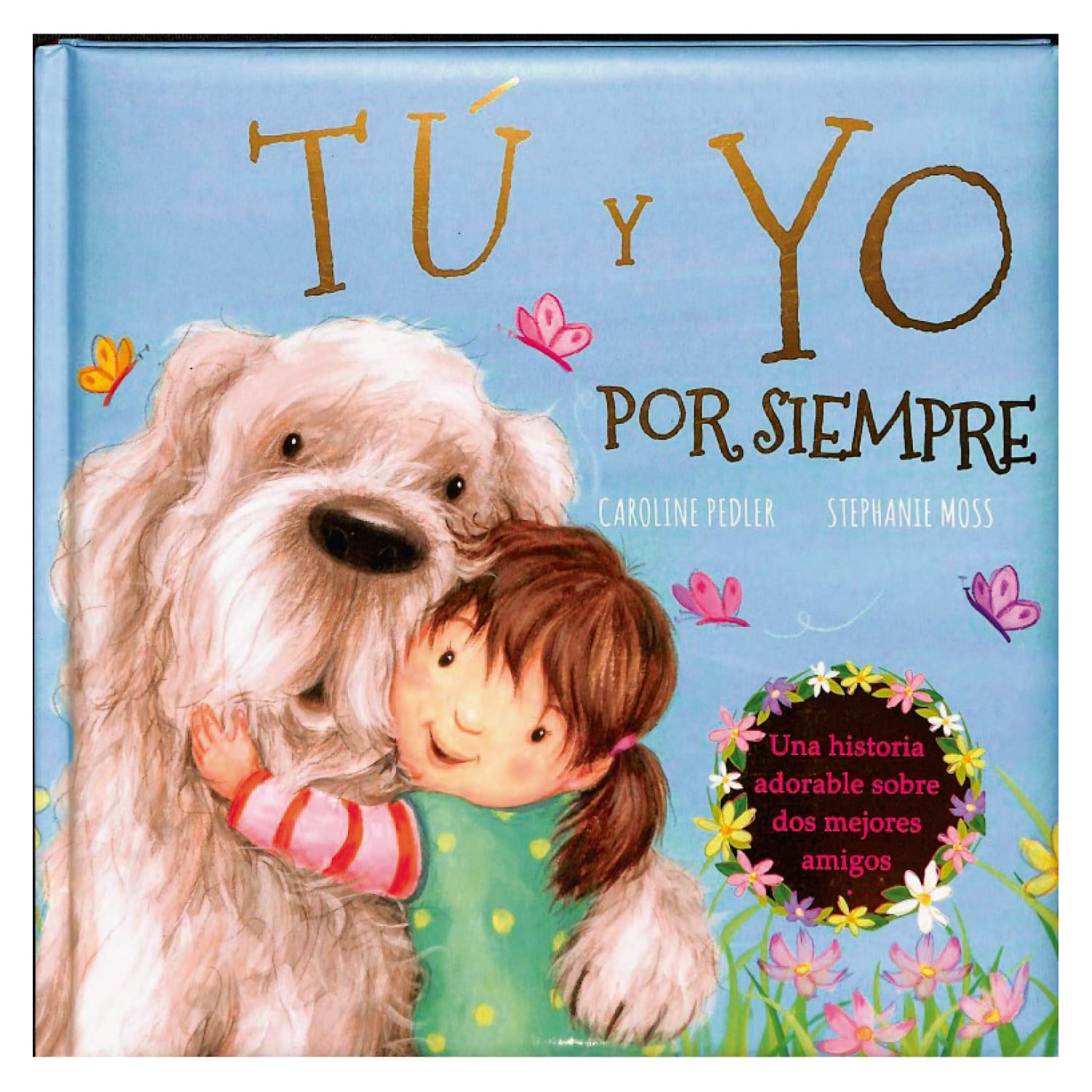 LIBRO TU Y YO POR SIEMPRE - MOSSY, STEPHANIE - 1