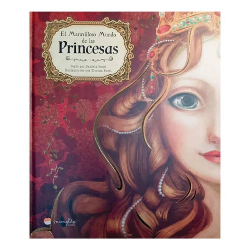 LIBRO MARAVILLOSO MUNDO DE LAS PRINCESAS - ROSI, DANIELLA - 1