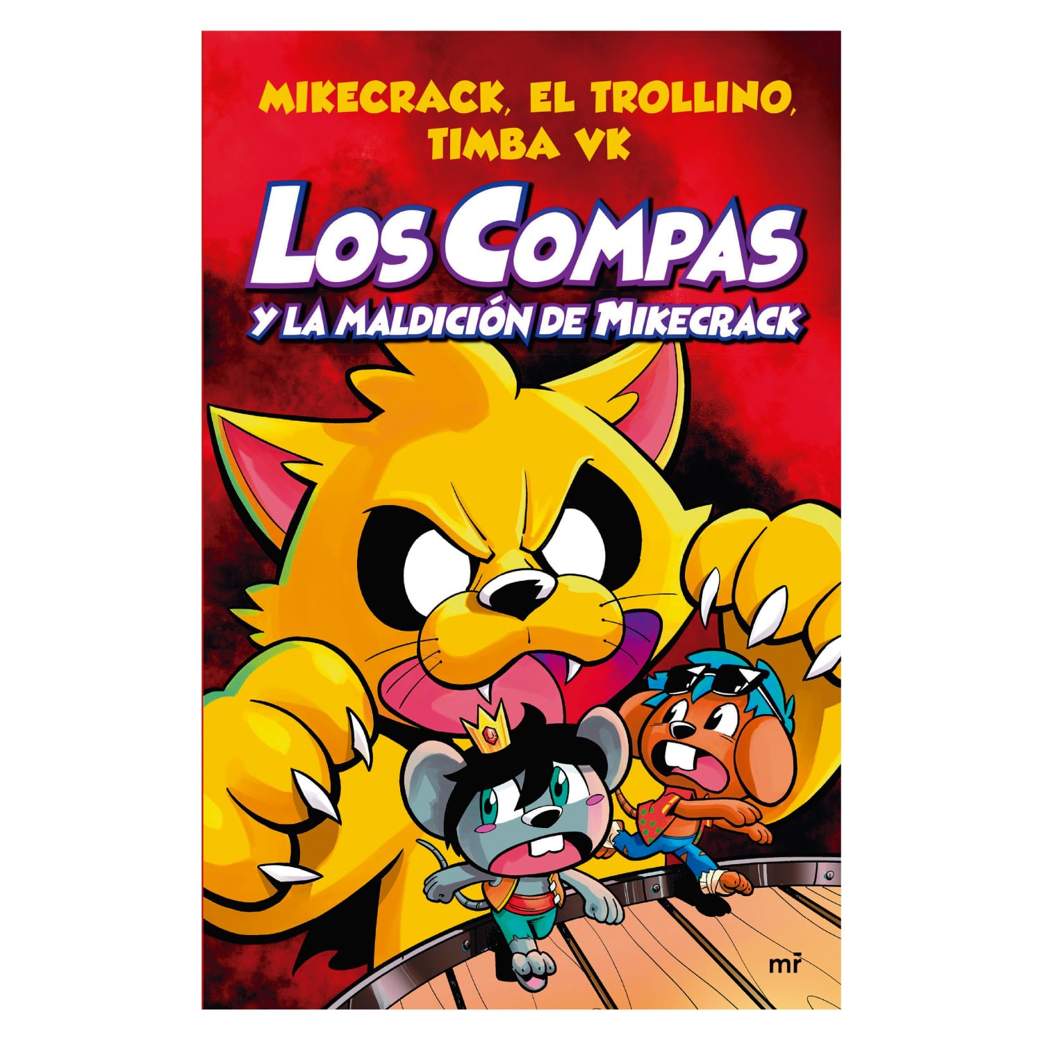 LIBRO LOS COMPAS Y LA MALDICIÓN DE MIKECRACK - MIKECRACK, EL TROLLINO Y TIMBA VK - 1