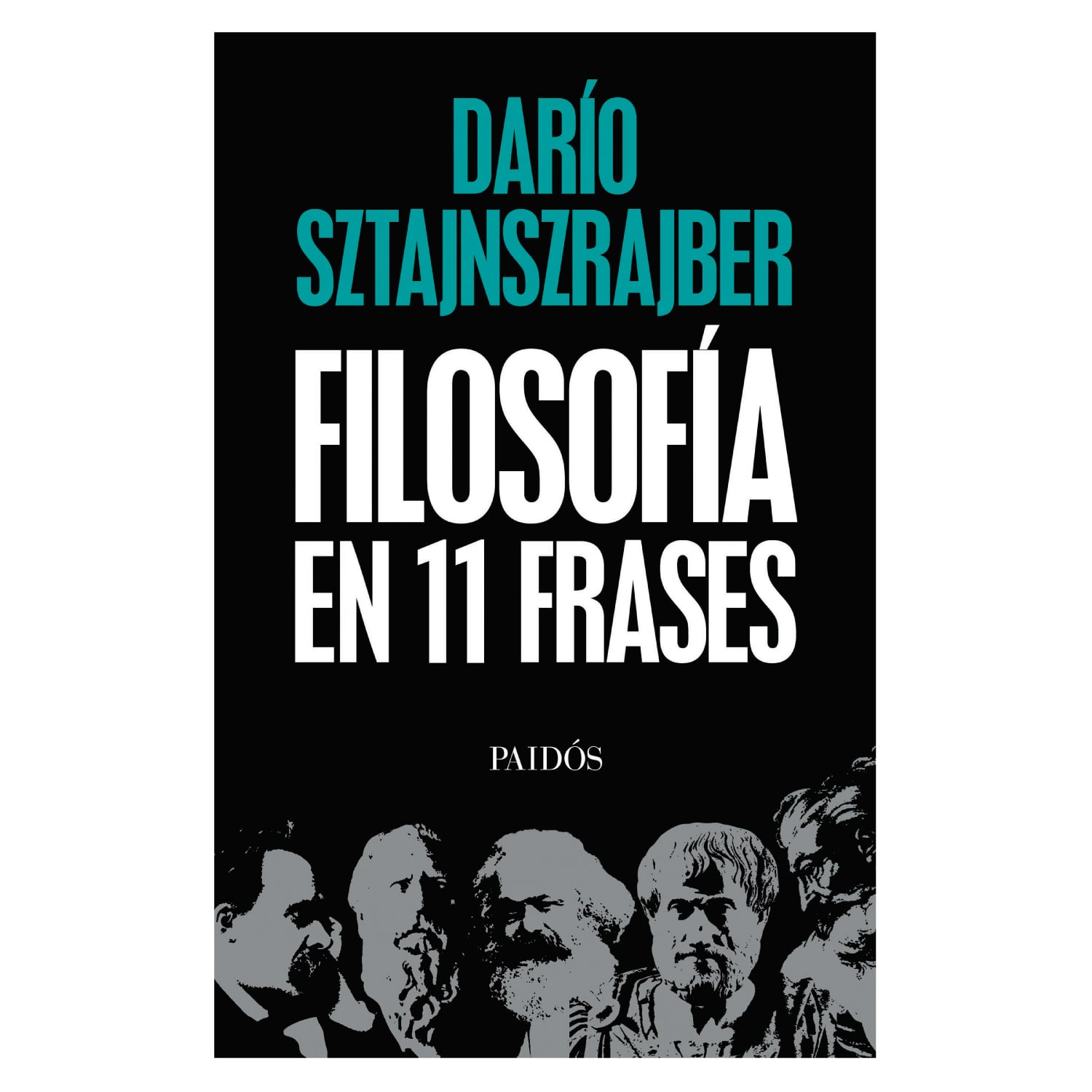 LIBRO FILOSOFÍA EN 11 FRASES - SZTAJNSZRAJBER, DARÍO - 1