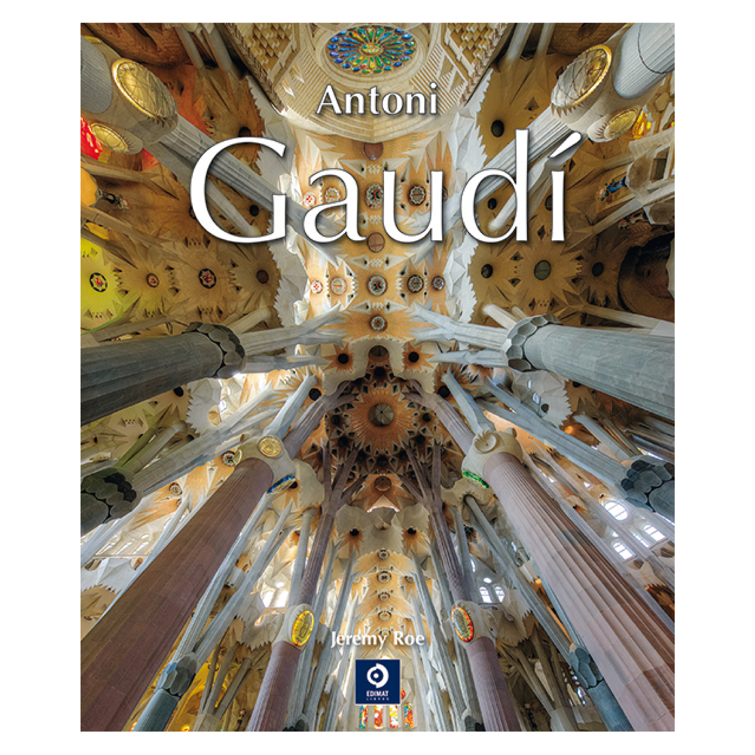 LIBRO ANTONI GAUDI ROE, JEREMY