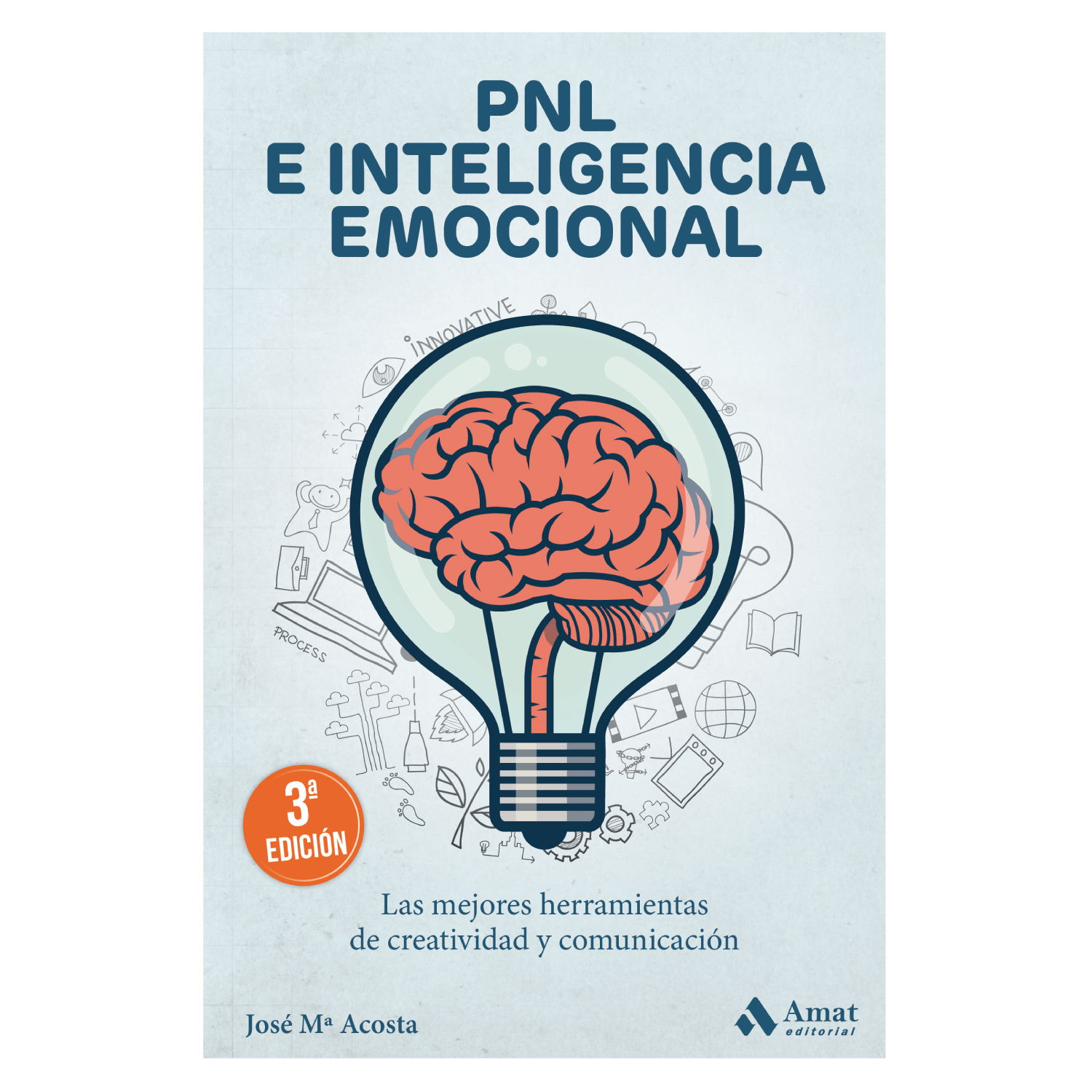 LIBRO PNL E INTELIGENCIA EMOCIONAL ACOSTA VERA, JOSE MARIA