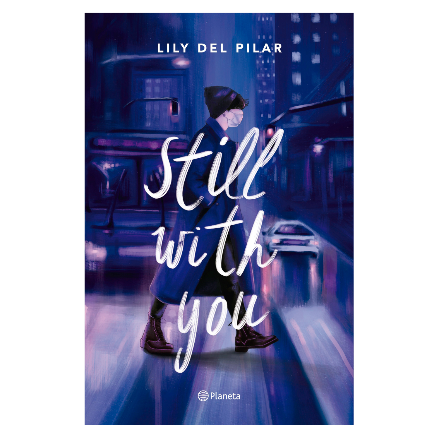 NOVELA JUVENIL STILL WITH YOU DEL, LILY - 2