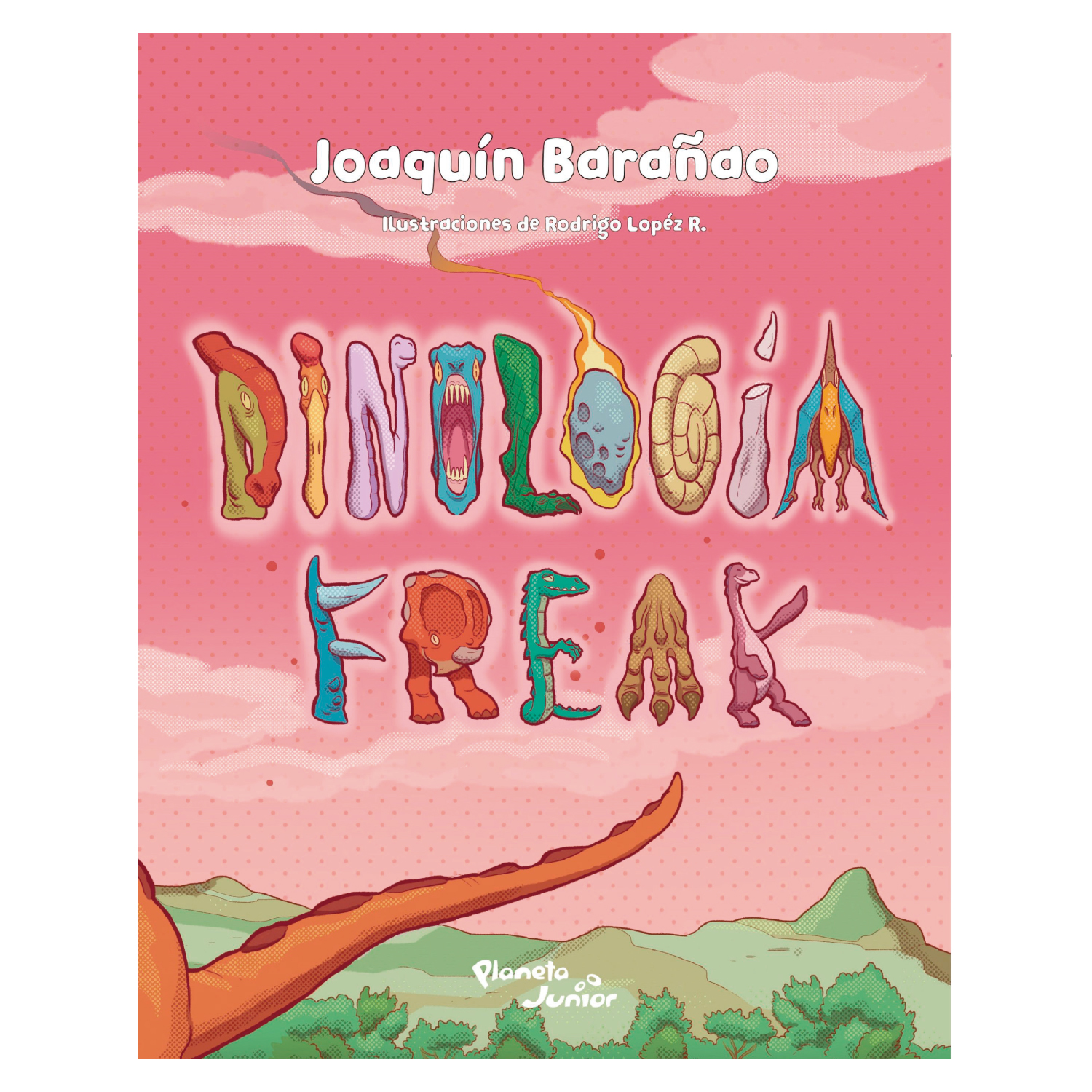 LIBRO DINOLOGÍA FREAK - BARAÑAO, JOAQUÍN - 1