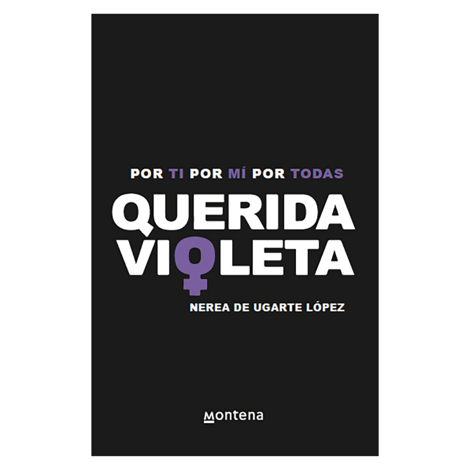 NOVELA JUVENIL QUERIDA VIOLETA DE UGARTE LÓPEZ, NEREA - 1