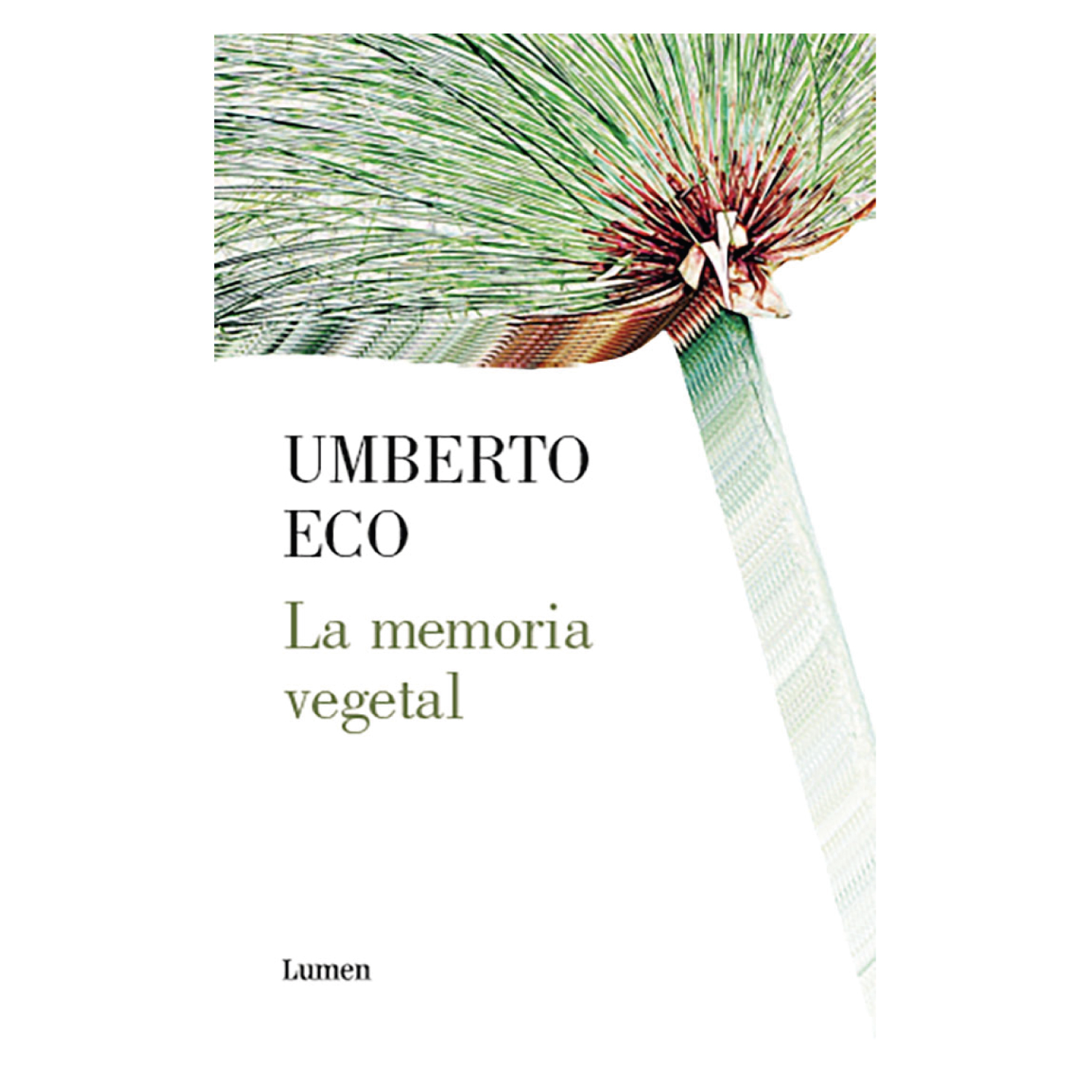 LIBRO LA MEMORIA VEGETAL - ECO, UMBERTO - 2