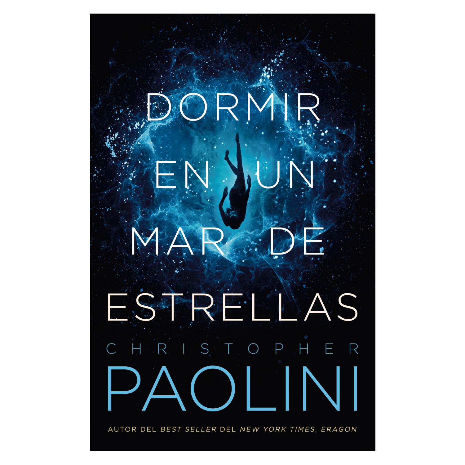 LIBRO DORMIR EN UN MAR DE ESTRELLAS - PAOLINI, CHRISTOPHER - 1