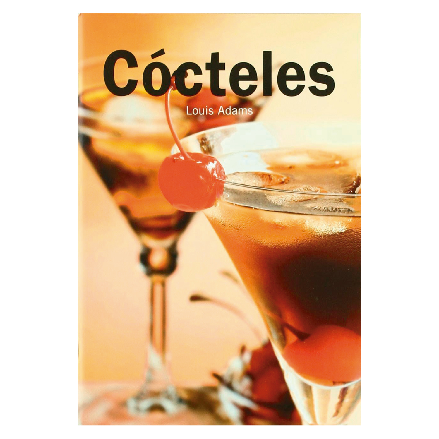 LIBRO CÓCTELES - ADAMS, LOUIS - 1