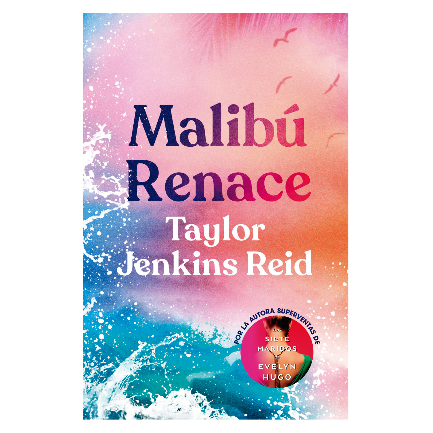 LIBRO MALIBU RENACE - JENKINS REID, TAYLOR - 1