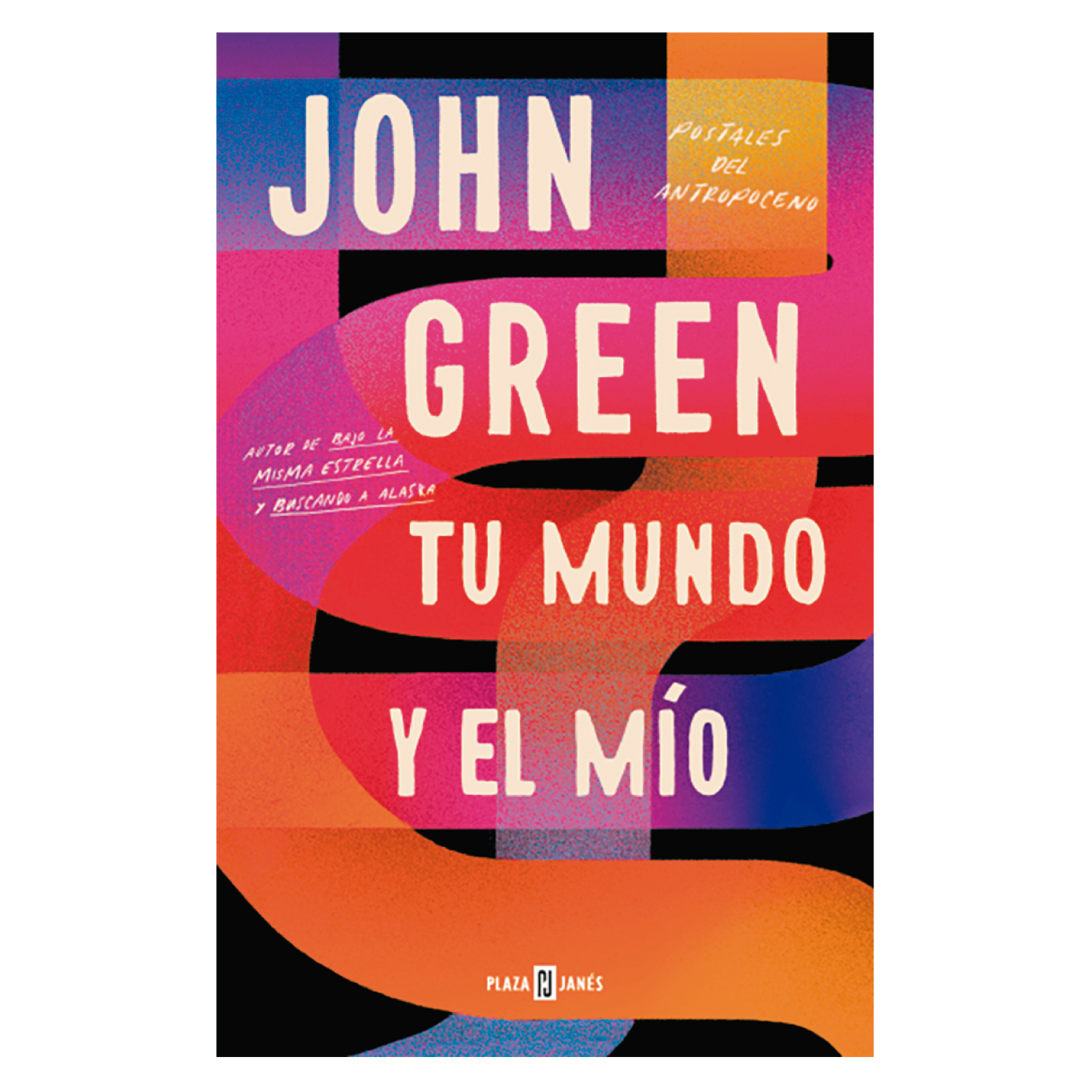 LIBRO TU MUNDO Y EL MIO - GREEN, JOHN - 1
