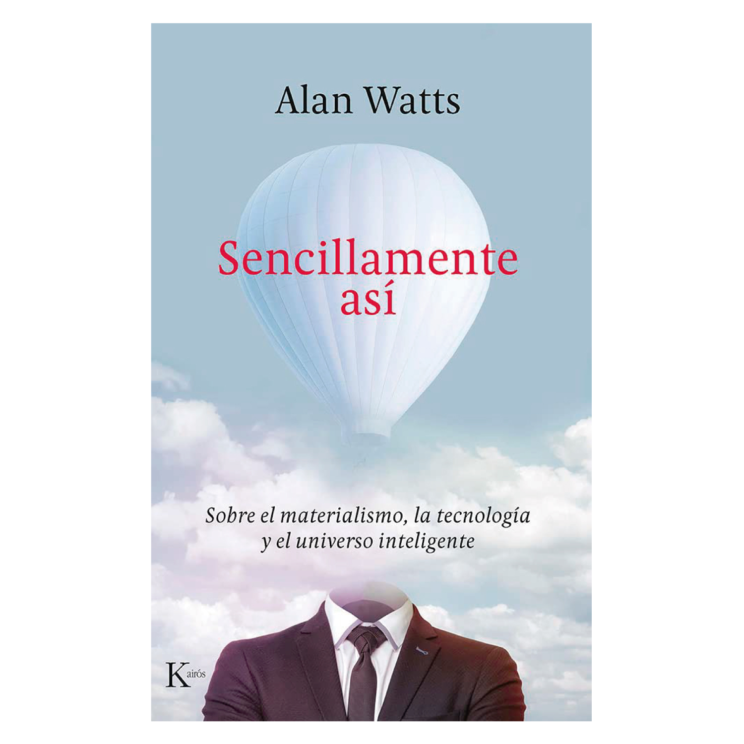 LIBRO SENCILLAMENTE ASÍ WATTS, ALAN - 1