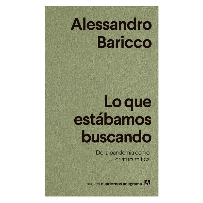 LIBRO LO QUE ESTÁBAMOS BUSCANDO - BARICCO, ALESSANDRO - 1