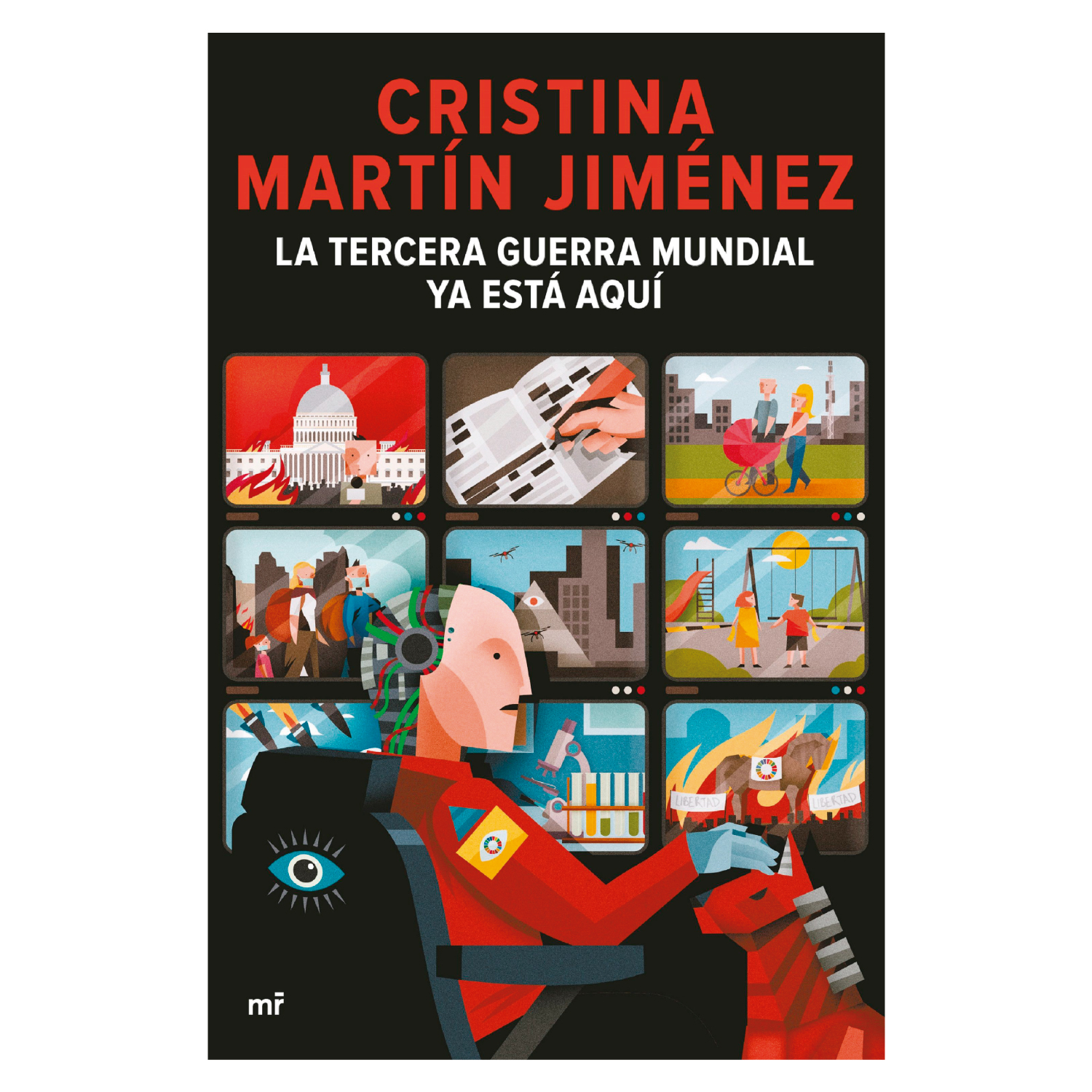 LIBRO LA TERCERA GUERRA MUNDIAL YA ESTÁ AQUÍ - MARTÍN JIMÉNEZ, CRISTINA - 1
